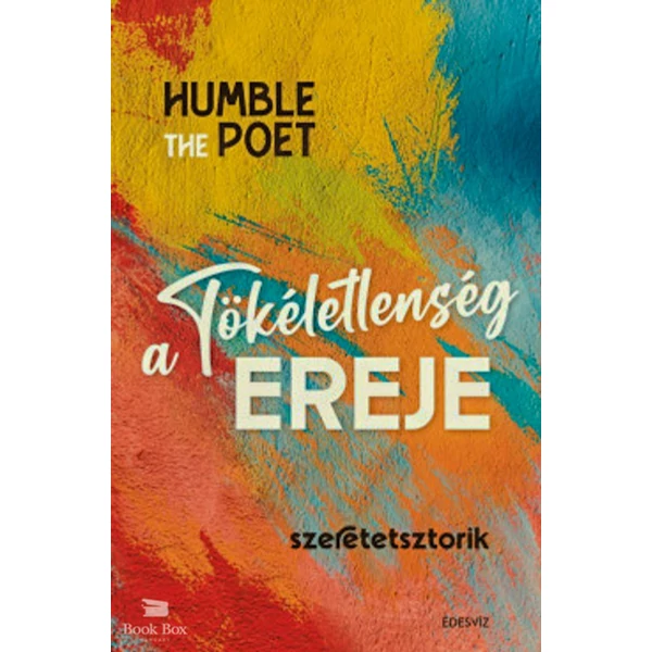 A tökéletlenség ereje- Szeretetsztorik