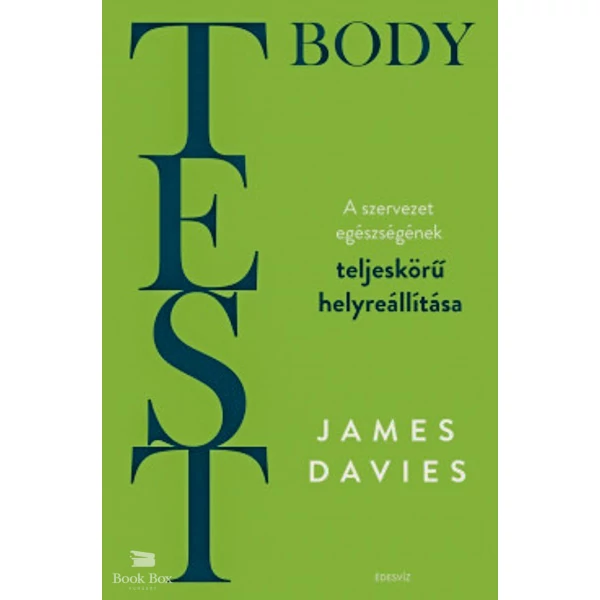 Test - Body- A szervezet teljeskörű helyreállítása