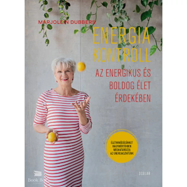 Energiakontroll- Az energikus és boldog élet érdekében