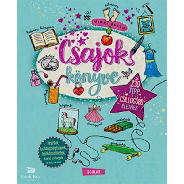 Csajok könyve- 230 tipp a csillogóbb élethez