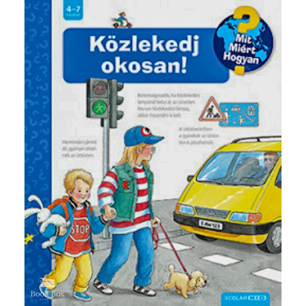 Közlekedj okosan!- Mit? Miért? Hogyan?