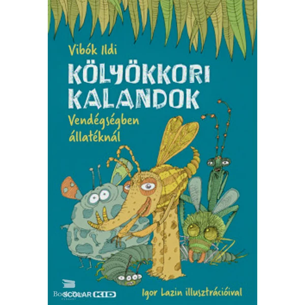 Kölyökkori kalandok - Vendégségben állatéknál