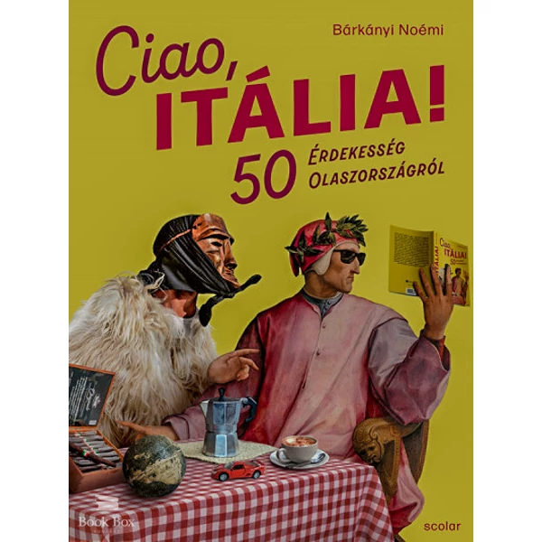 Ciao, Itália! - 50 érdekesség Olaszországról