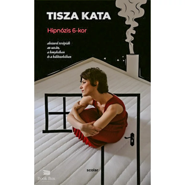 Hipnózis 6-kor- Abszurd terápiák az utcán, a konyhában és a hálószobában