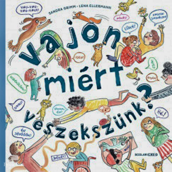 Vajon miért veszekszünk?