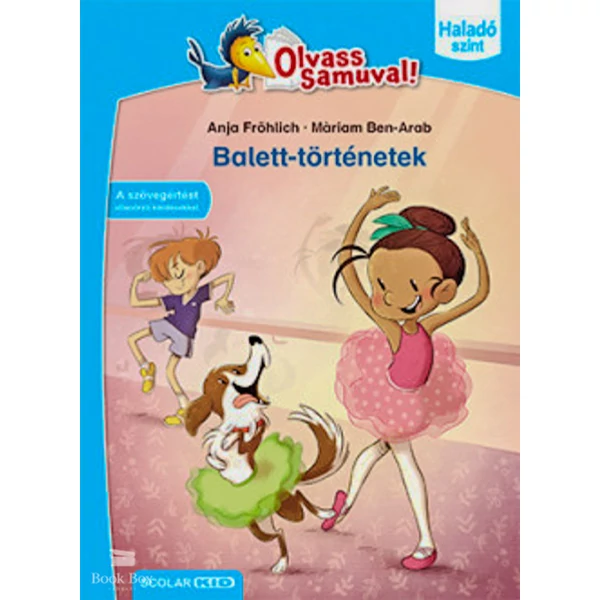 Balett-történetek- Olvass Samuval! - Haladó szint 1. kötet