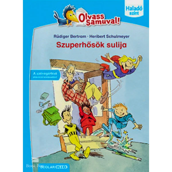 Szuperhősök sulija- Olvass Samuval! - Haladó szint 2. kötet