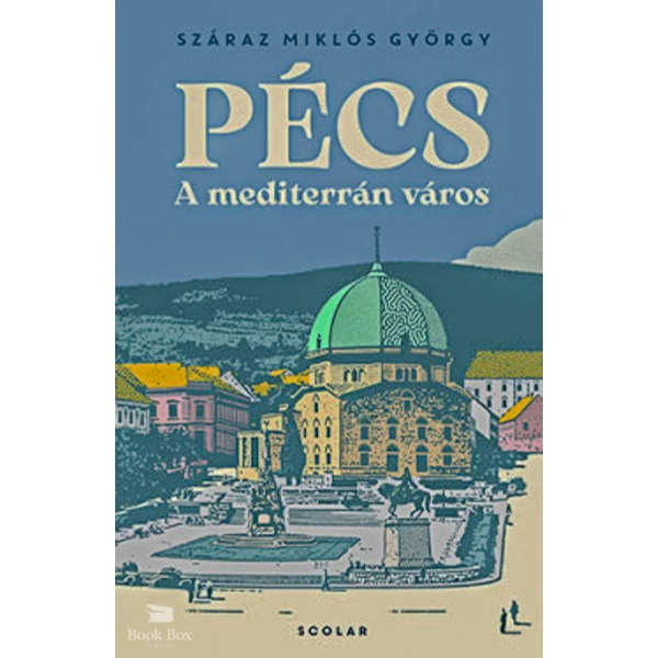 Pécs - A mediterrán város