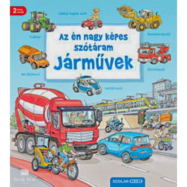 Az én nagy képes szótáram - Járművek- 2. kiadás