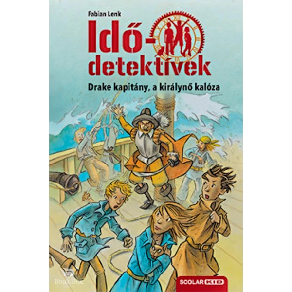 Drake kapitány, a királynő kalóza - puhatáblás- Idődetektívek 5.