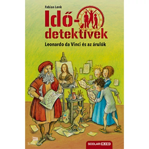 Leonardo da Vinci és az árulók - puhatáblás- Idődetektívek 20.