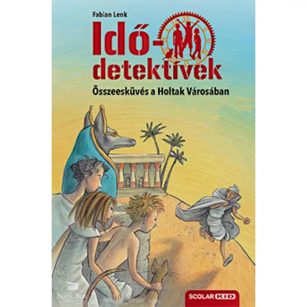 Összeesküvés a Holtak Városában - puhatáblás- Idődetektívek 1.