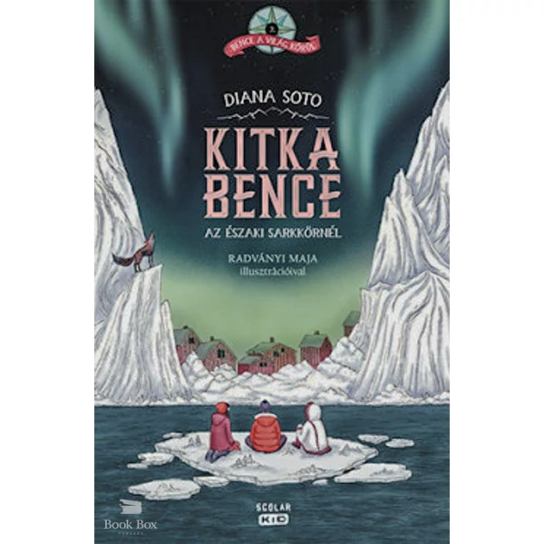 Kitka Bence az északi sarkkörnél- Bence a világ körül 2.