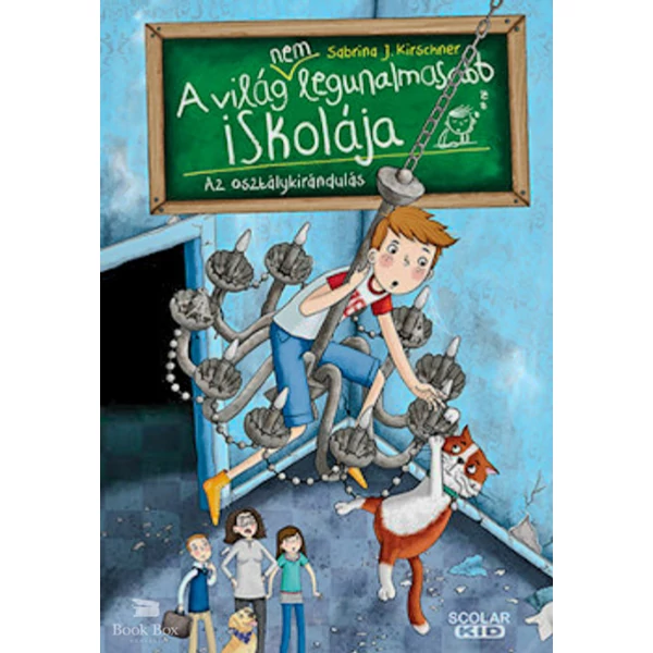 Az osztálykirándulás- A világ (NEM) legunalmasabb iskolája 1