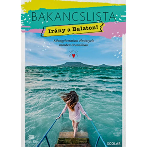 Bakancslista - Irány a Balaton!- Kihagyhatatlan élmények minden évszakban