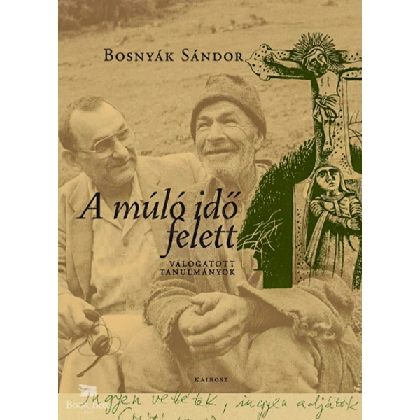 A múló idő felett- Válogatott tanulmányok