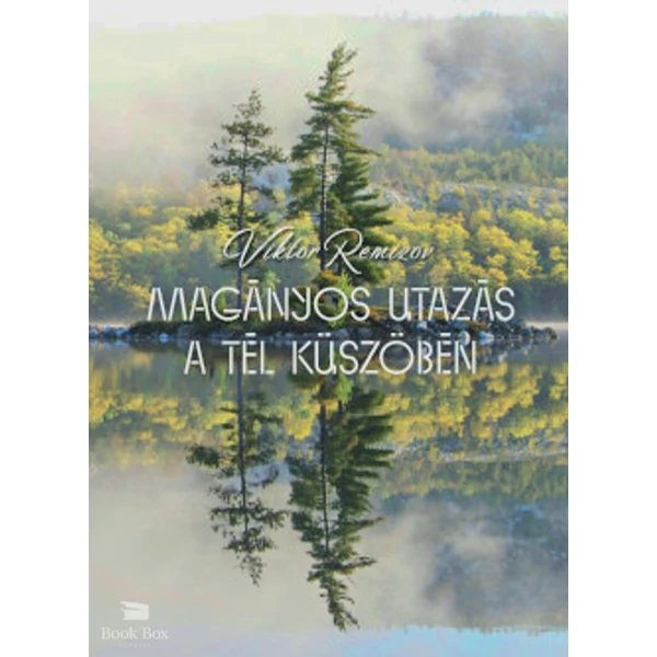 Magányos utazás a tél küszöbén