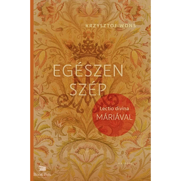 Egészen szép- Lectio divina Máriával