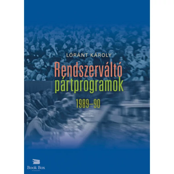 Rendszerváltó pártprogramok 1989-90