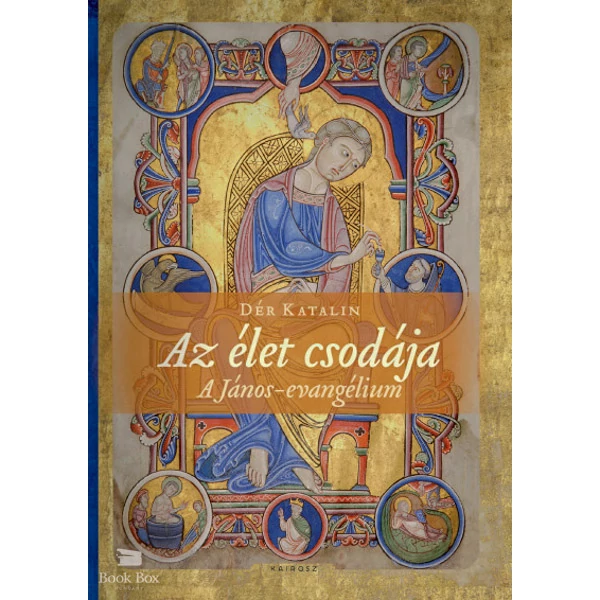 Az élet csodája- A János-evangélium