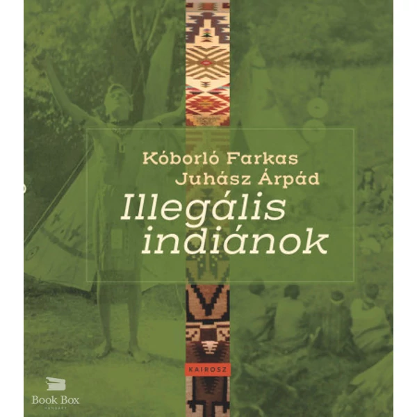 Illegális indiánok