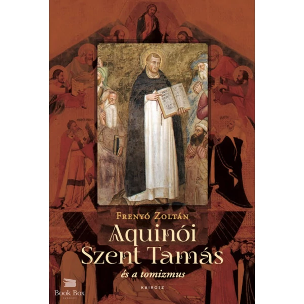 Aquinói Szent Tamás - és a tomizmus