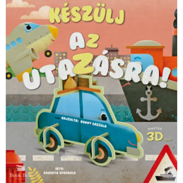 Készülj az utazásra!- Makettek 3D-ben