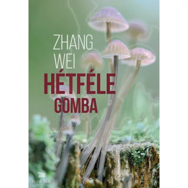 Hétféle gomba