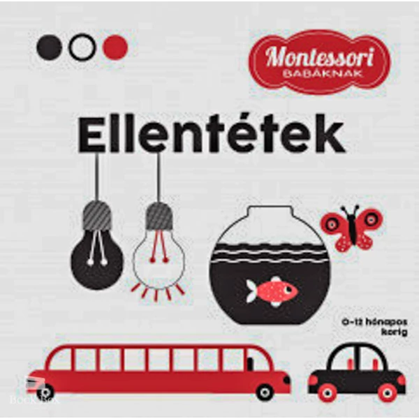 Ellentétek- Montessori babáknak