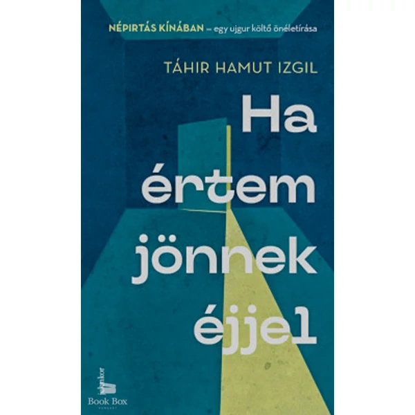 Ha értem jönnek éjjel