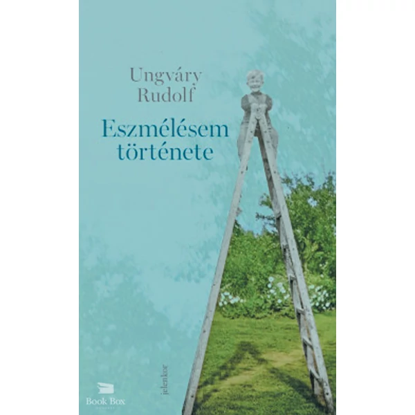 Eszmélésem története