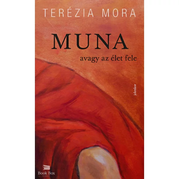 MUNA- avagy az élet fele
