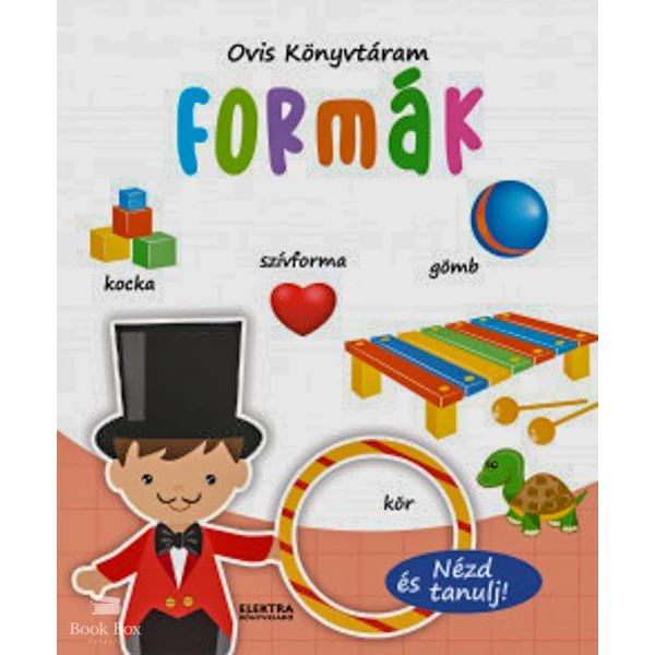 Formák- Nézd és tanulj!