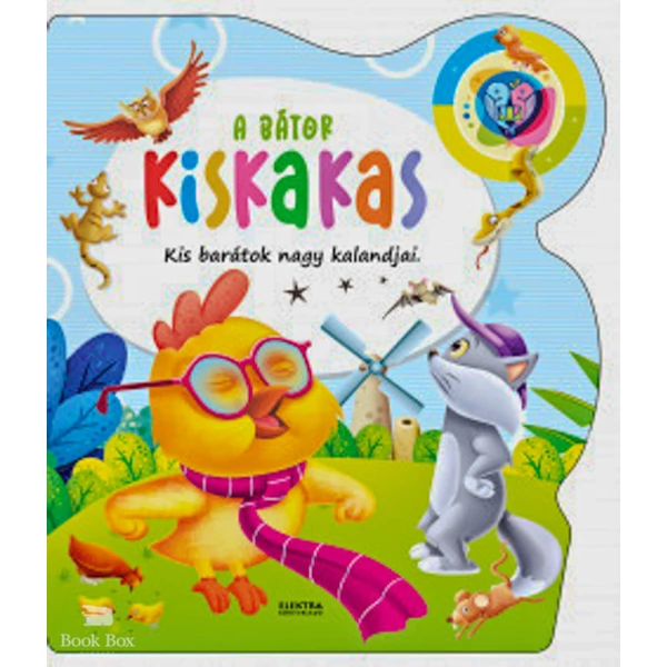 A bátor kiskakas- Kis barátok nagy kalandjai