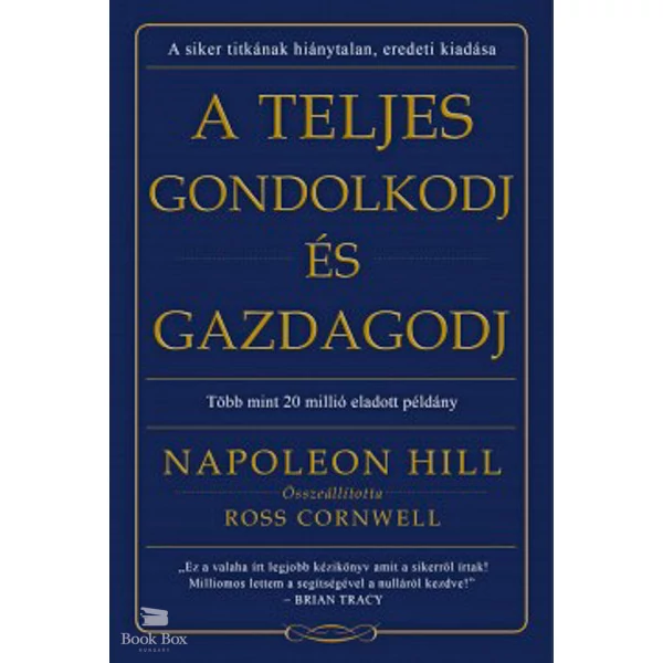 A teljes gondolkodj és gazdagodj
