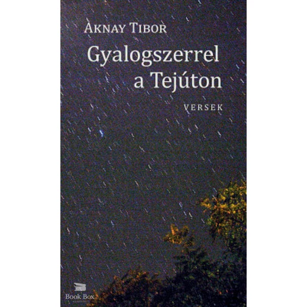 Gyalogszerrel a Tejúton