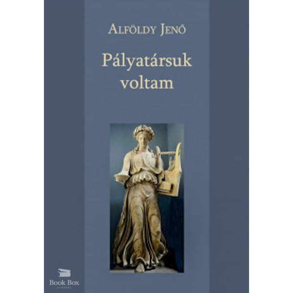 Pályatársuk voltam