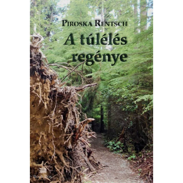 A túlélés regénye