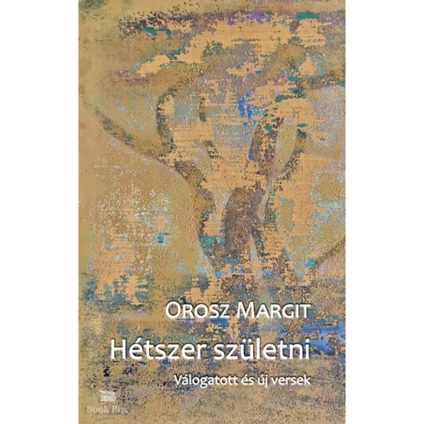 Hétszer születni