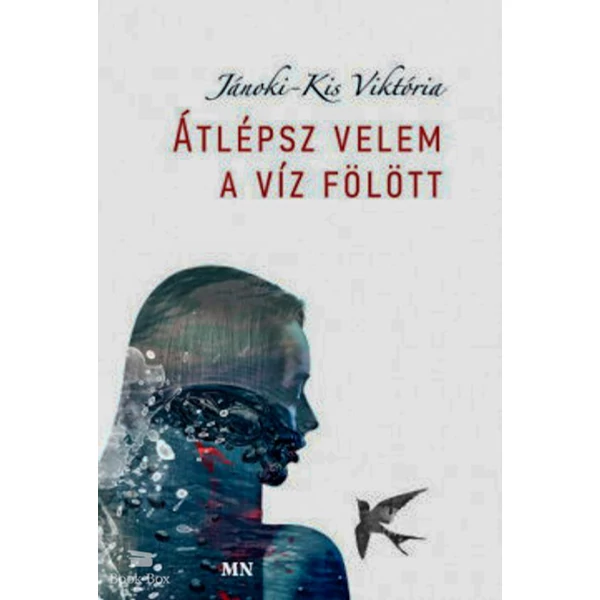Átlépsz velem a víz fölött