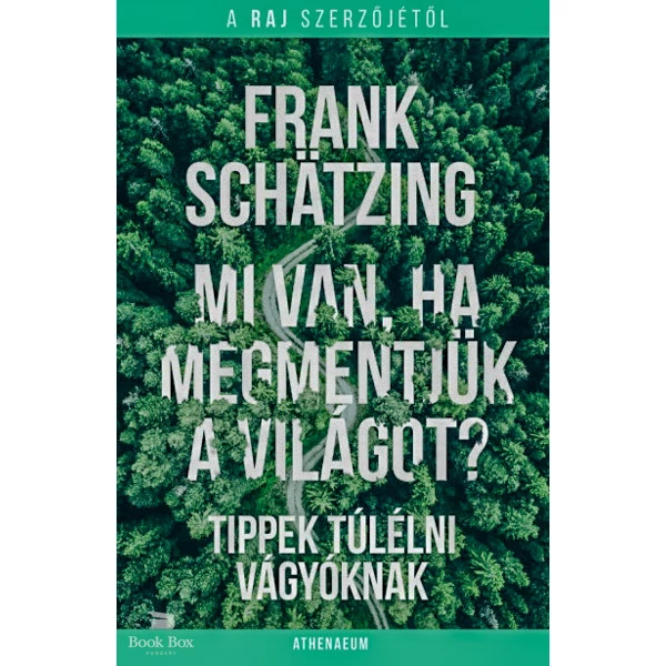Mi van, ha megmentjük a világot?- Tippek túlélni vágyóknak