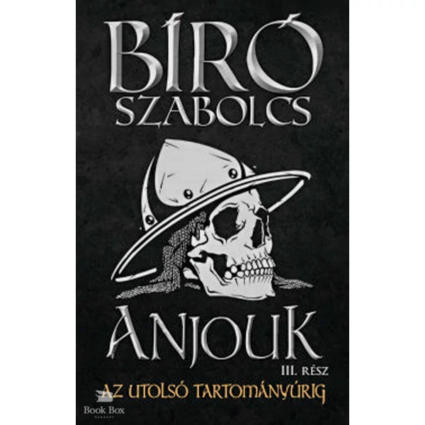 Anjouk III. - Az utolsó tartományúrig