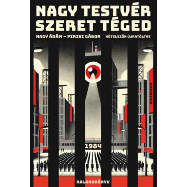 Nagy Testvér szeret téged - 1984 - kalandkönyv