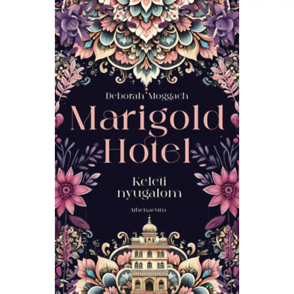 Marigold Hotel - Keleti nyugalom