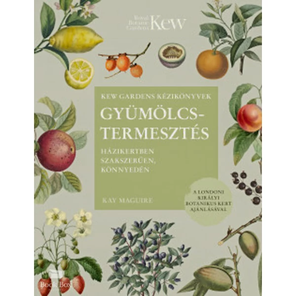 Gyümölcstermesztés- Házikertben szakszerűen, könnyedén