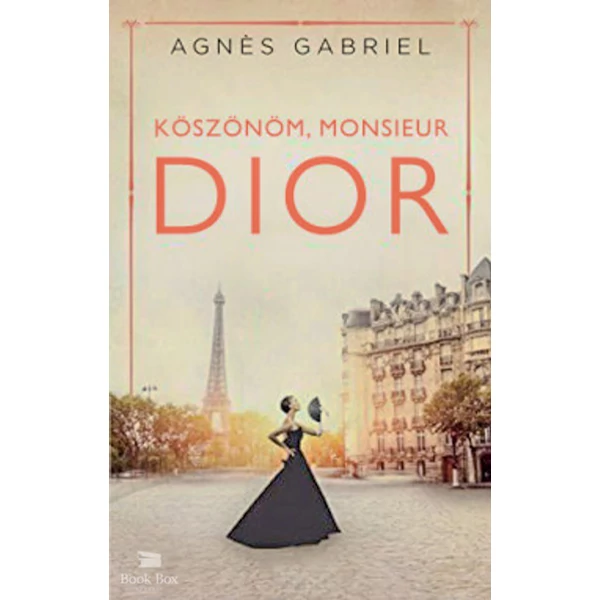 Köszönöm, monsieur Dior