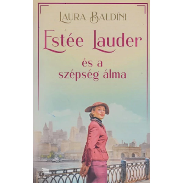 Estée Lauder és a szépség álma