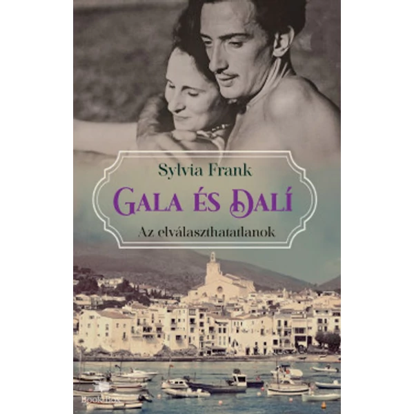 Gala és Dalí - Az elválaszthatatlanok