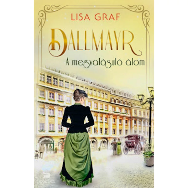 Dallmayr 2. - A megvalósuló álom