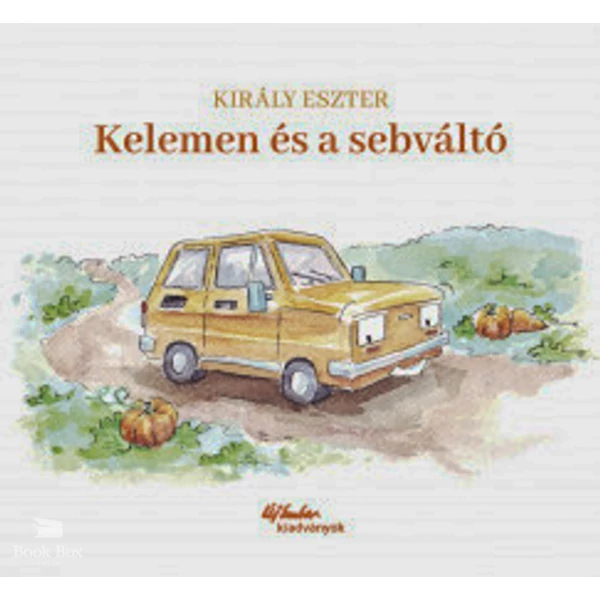 Kelemen és a sebváltó